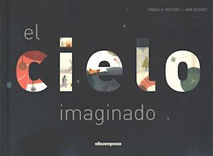 El Cielo Imaginado