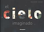 El Cielo Imaginado