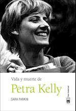 Vida y muerte de Petra Kelly