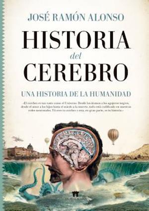 Historia del Cerebro