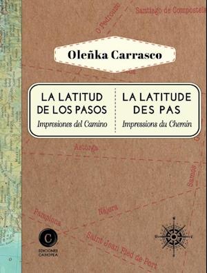 La latitud de los pasos / La latitude des pas