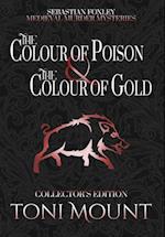 The Colour of Poison and the Colour of Gold 