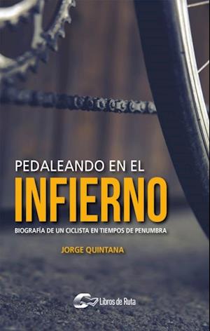 Pedaleando en el infierno