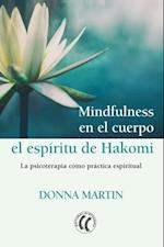 Mindfulness en el cuerpo: el espiritu de Hakomi