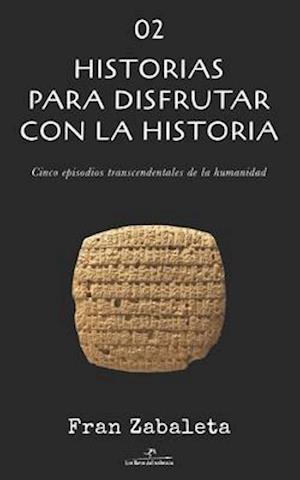 02 Historias para disfrutar con la historia