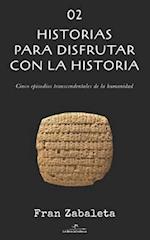 02 Historias para disfrutar con la historia