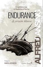 Endurance: La prision blanca