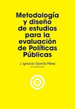 Metodología Y Diseño de Estudios Para La Evaluación de Políticas Públicas