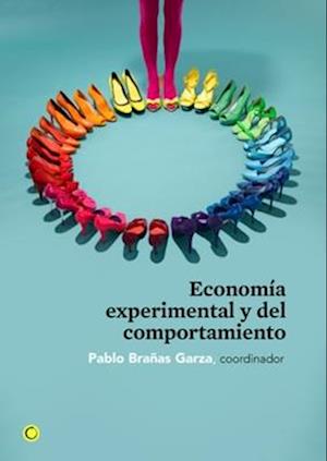 Economía Experimental Y del Comportamiento