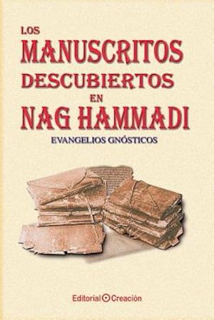 Los Manuscritos Descubiertos En Nag Hammadi