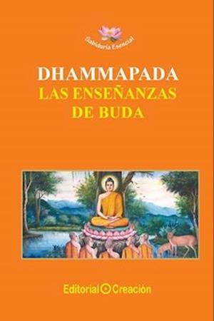 Dhammapada, las enseñanzas de Buda