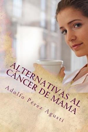 Alternativas Al Cancer de Mama