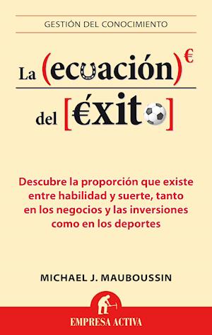 La Ecuacion del Exito