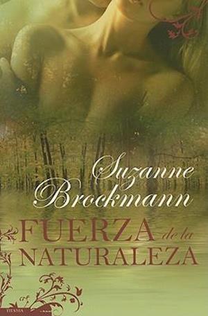 Fuerza de la Naturaleza = Force of Nature