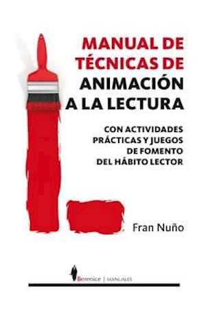 Manual de Tecnicas de Animacion a la Lectura