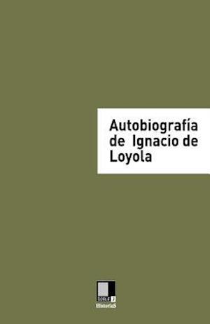 Autobiografia de Ignacio de Loyola