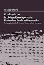 El Misterio de la Obligación Mayoritaria