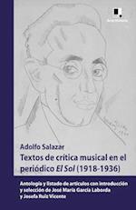 Textos de Crítica Musical En El Periódico El Sol (1918-1936)