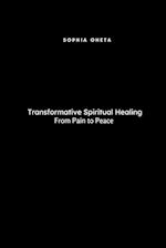 Transformative Spiritual Healing