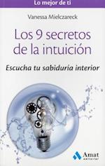 Los 9 Secretos de La Intuicion