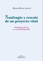 Naufragio y rescate de un proyecto vital