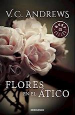 Flores En El Ático. Saga Dollanganger I (Flowers in the Attic)