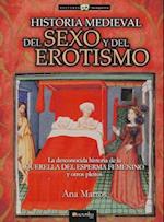 Historia Medieval del Sexo y del Erotismo