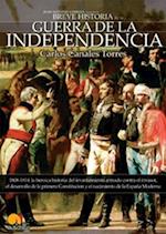 Breve Historia de La Guerra de Independencia Espanola