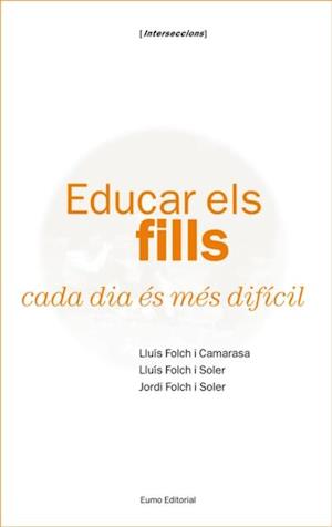 Educar els fills cada dia és més difícil