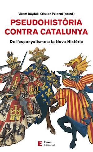 Pseudohistoria contra Catalunya