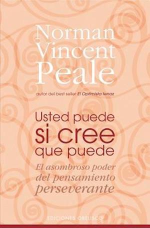 Usted Puede Si Cree Que Puede