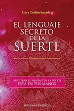 El Lenguaje Secreto de La Suerte