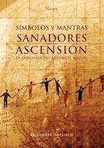 Simbolos y Mantras Sanadores Para La Ascension