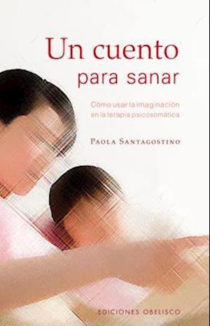 Un Cuento Para Sanar