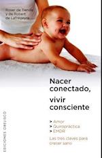 Nacer Conectado, Vivir Consciente