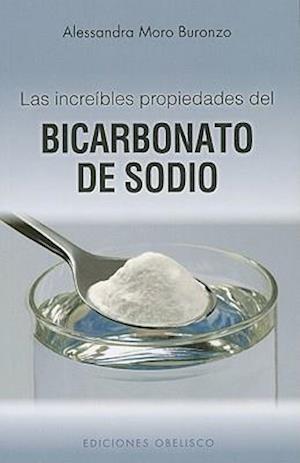 Las Increibles Propiedades del Bicarbonato de Sodio = The Amazing Properties of Baking Soda