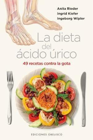 La Dieta del Acido Urico