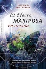 El Efecto Mariposa en Accion