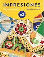 Impresiones A2 : Student Book with free coded access to the digital version