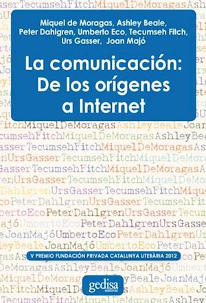 La comunicación: De los orígenes a internet