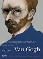 Asi Es... Van Gogh