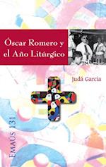 Óscar Romero y el Año Litúrgico