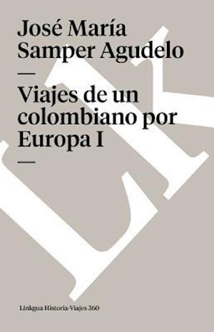 Viajes de un colombiano por Europa