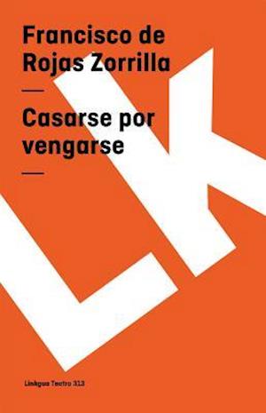 Casarse Por Vengarse