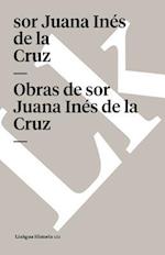 Obras de Sor Juana Inés de la Cruz