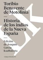 Historia de Los Indios de la Nueva España