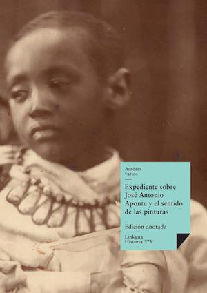 Expediente sobre José Antonio Aponte y el sentido de las pinturas que se hayan en el Libro que se le aprehendió en su casa