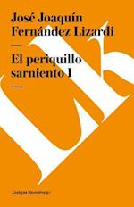 El Periquillo Sarniento. Tomo I