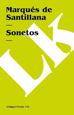 Sonetos del Marques de Santillana