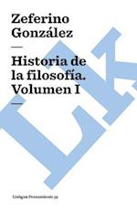 Historia de la Filosofía. Volumen I